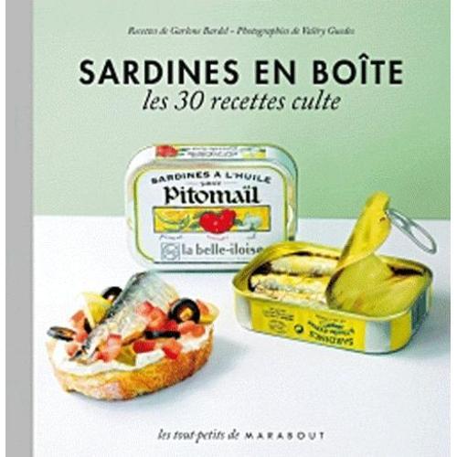 Sardines En Boîte - Les 30 Recettes Cultes