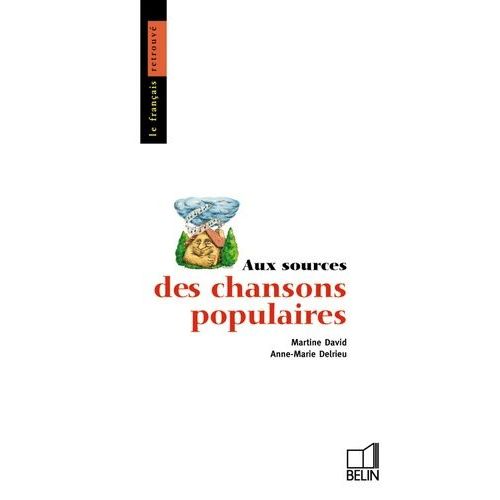 Aux Sources Des Chansons Populaires