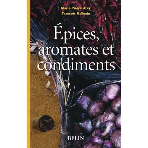 Epices, Aromates Et Condiments
