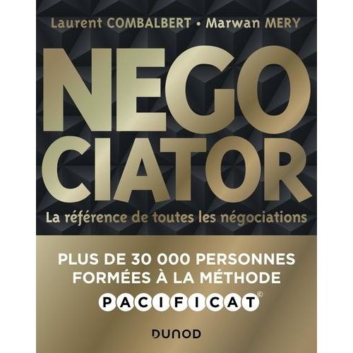 Negociator - La Référence De Toutes Les Négociations