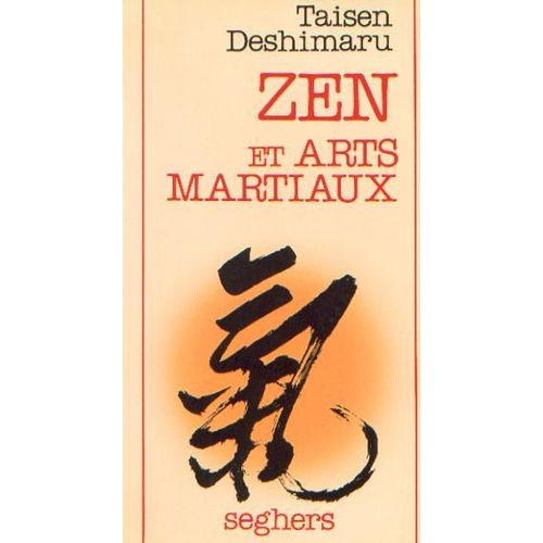 Zen Et Arts Martiaux