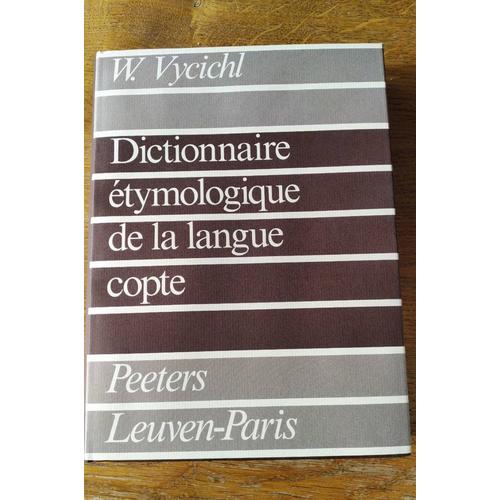 Dictionnaire Étymologique De La Langue Copte 