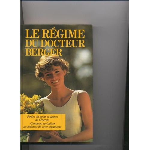 Le Régime Du Docteur Berger