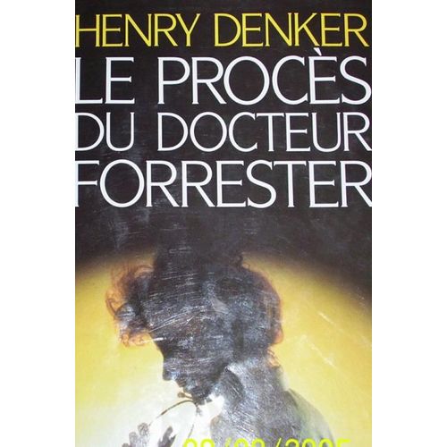 Procès (Le) Du Docteur Forrester
