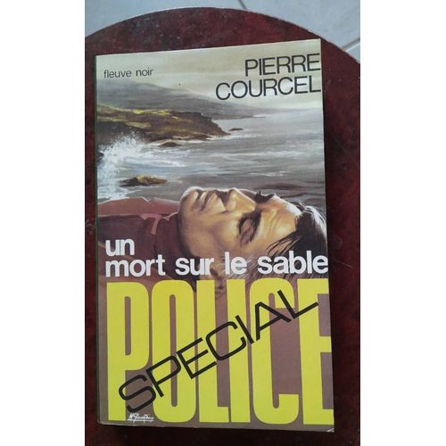 Ca4/ Pierre Courcel " Un Mort Sur Le Sable" Special Police Editions Fleuve Noir 1976