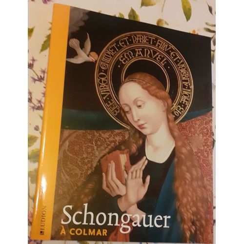 Schongauer À Colmar - Ludion - Bon État