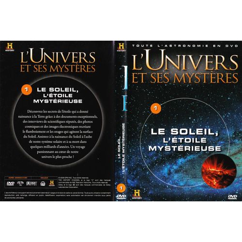 Le Soleil : L'étoile Mystérieuse - L'univers Et Ses Mystères
