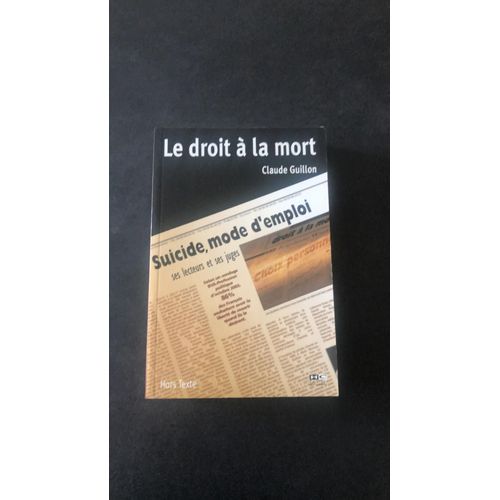 Le Droit À La Mort Claude Guillon