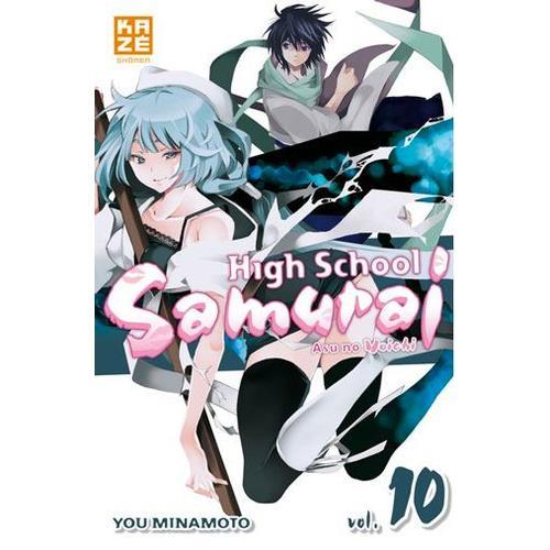 High School Samurai - Tome 10