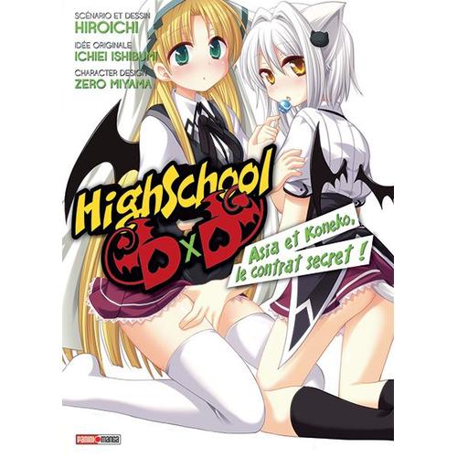 High School D×D - Spin Off - Tome 1 : Asia Et Koneko, Le Contrat Secret !