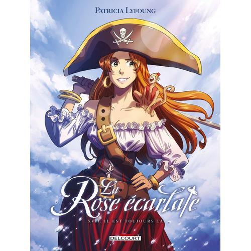 Rose Écarlate (La) - Tome 17 : Il Est Toujours Là