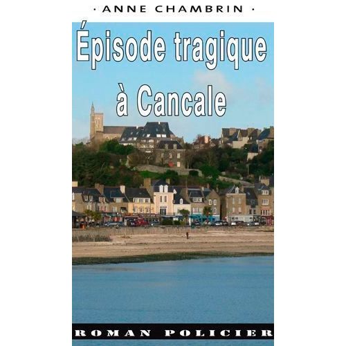 Episode Tragique À Cancale