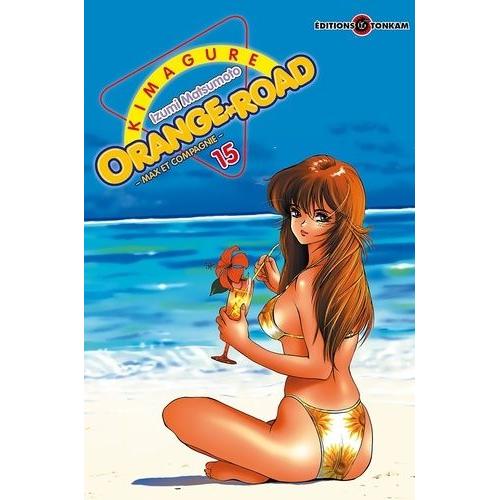 Kimagure Orange Road - Tome 15