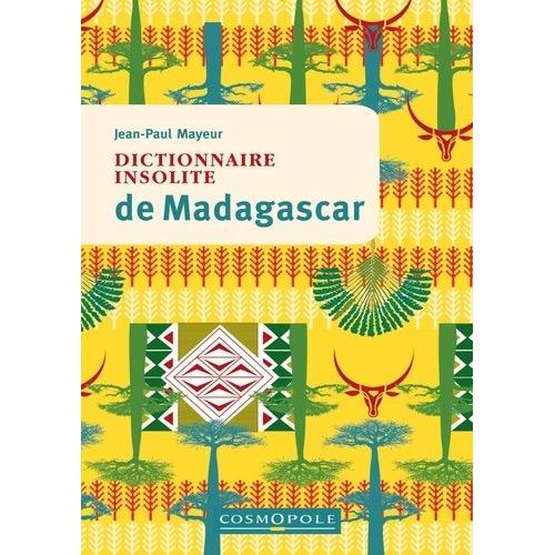 Dictionnaire Insolite De Madagascar