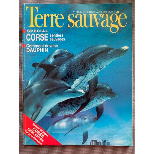 Terre Sauvage - Numéro Double 64 - Juillet - Août 1992 - Spécial Corse
