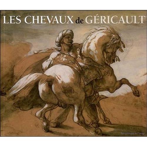 Les Chevaux De Géricault