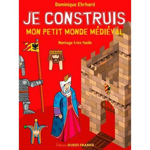 Je Construis Mon Petit Monde Médiéval