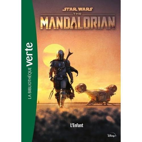 Star Wars - The Mandalorian Tome 1 - L'enfant