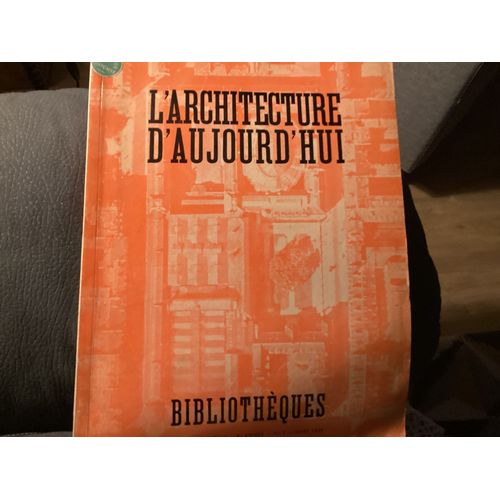 L’Architecture D’Aujourd’Hui N 3 Bibliothèques