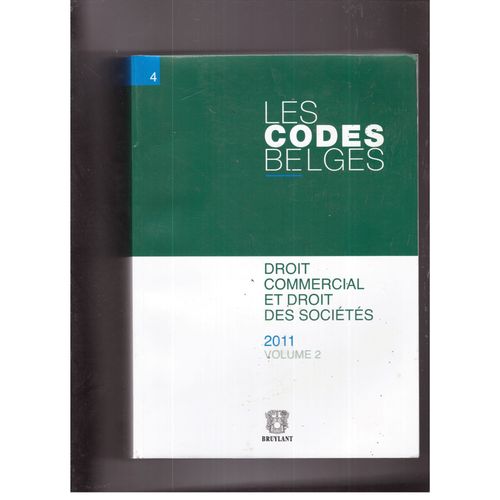 Les Codes Belges Droit Commercial Et Droit Des Sociétés 2011 Volume 2