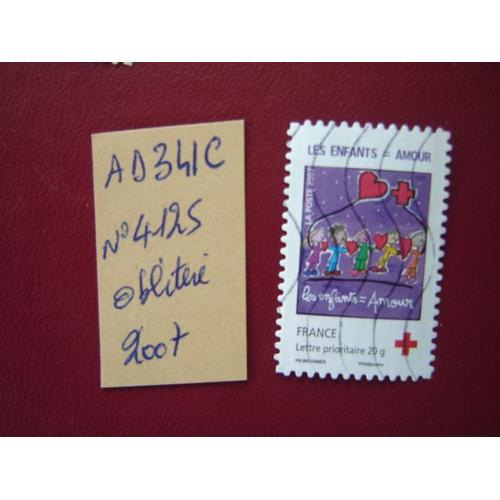 Ad 341 C // Timbre Oblitéré France 2007*N°4125 "Croix Rouge" Les Enfants = Amour"