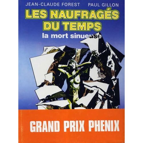 Les Naufrages Du Temps : La Mort Sinueuse
