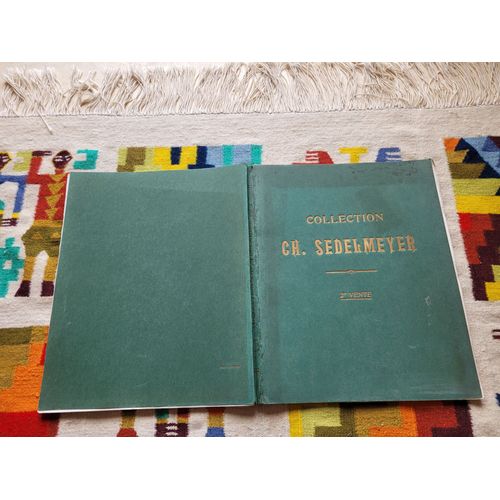 Catalogue Des Tableaux Composant La Collection Ch. Sedelmeyer. 2ème Vente Comprenant Les Tableaux De L'ecole Hollandaise Du 17e Siècle. Galerie Sedelmeyer Les 25, 27 Et 28 Mai 1907.
