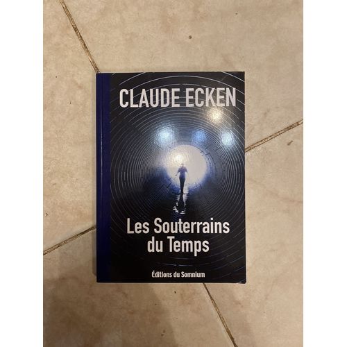 Les Souterrains Du Temps