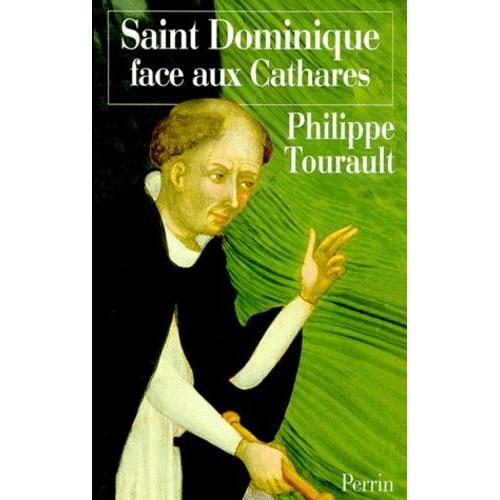 Saint Dominique Face Aux Cathares