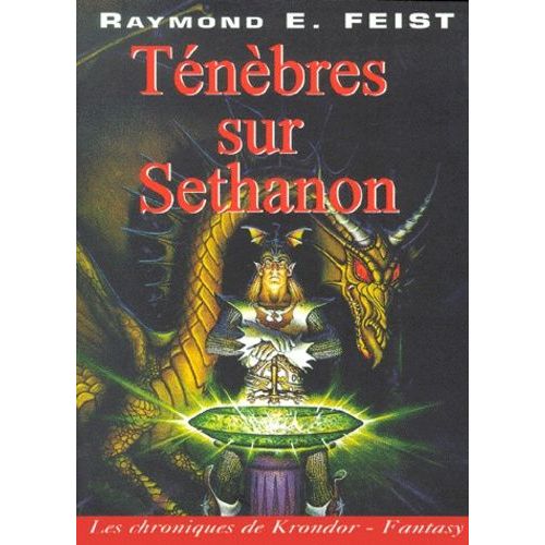 Les Chroniques De Krondor Tome 4 : Ténèbres Sur Sethanon