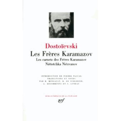 Les Frères Karamazov - Les Carnets Des Frères Karamazov - Niétotchka Niézvanov