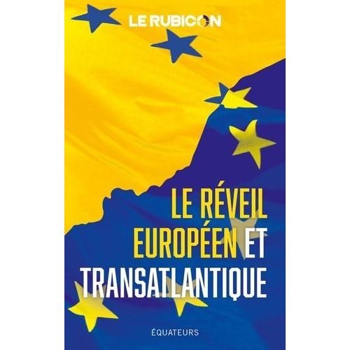 Le Réveil Européen Et Transatlantique