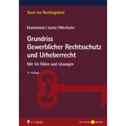 Grundriss Gewerblicher Rechtsschutz Und Urheberrecht