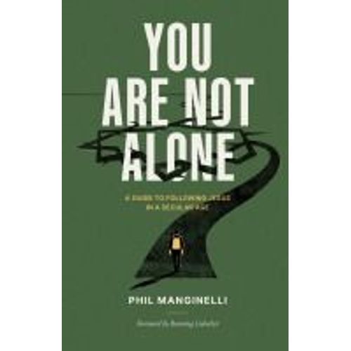 You Are Not Alone