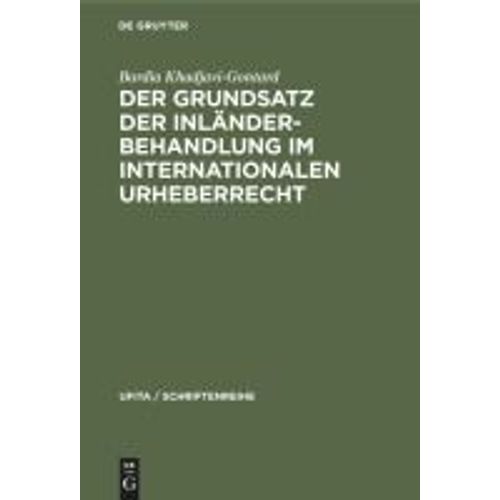 Der Grundsatz Der Inländerbehandlung Im Internationalen Urheberrecht