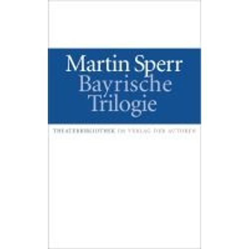 Bayrische Trilogie
