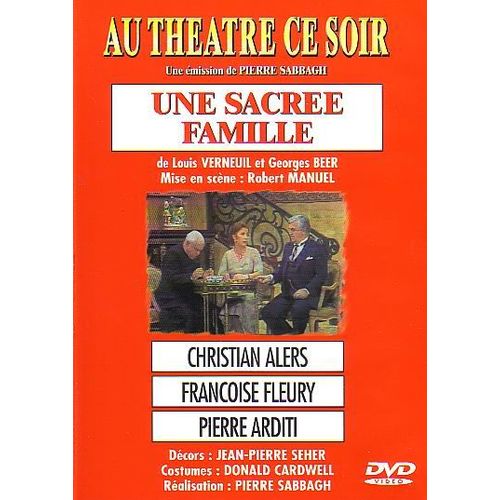 Une Sacrée Famille - Collection Au Théâtre Ce Soir