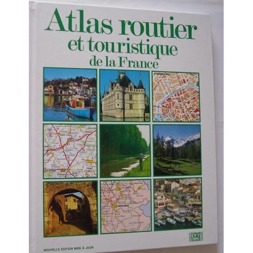 Atlas Routier Et Touristique De La France