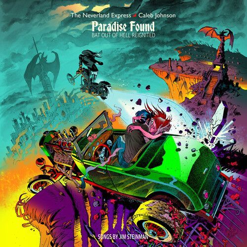 The Neverland Express + Caleb Johnson - Paradise Found: Bat Out Of Hell Reignited [Vinyl Lp]