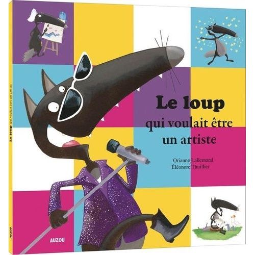 Le Loup Qui Voulait Être Un Artiste