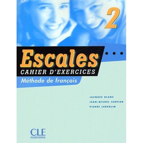 Méthode De Français Escales 2. Cahier D'exercices, Avec Cd Audio