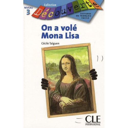 On A Volé Mona Lisa Niveau 3