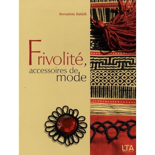 Frivolité, Accessoires De Mode