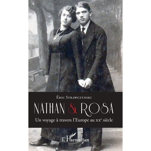 Nathan Et Rosa - Un Voyage À Travers L'europe Au Xxe Siècle