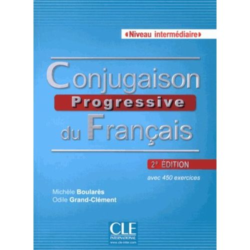 Conjugaison Progressive Du Français - Niveau Intermédiaire (1 Cd Audio)