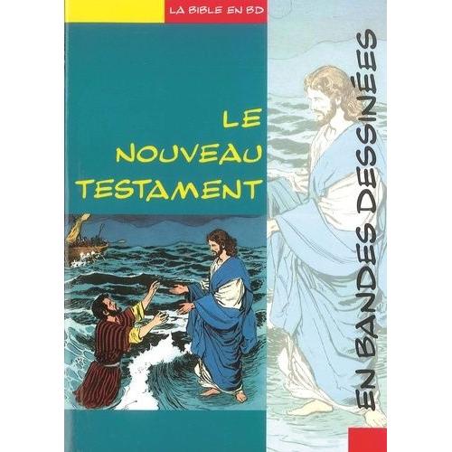 Le Nouveau Testament En Bandes Dessinées