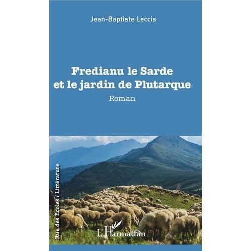 Fredianu Le Sarde Et Le Jardin De Plutarque