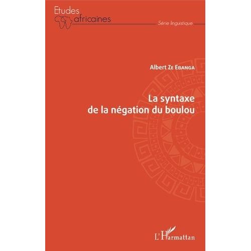 La Syntaxe De La Négation Du Boulou