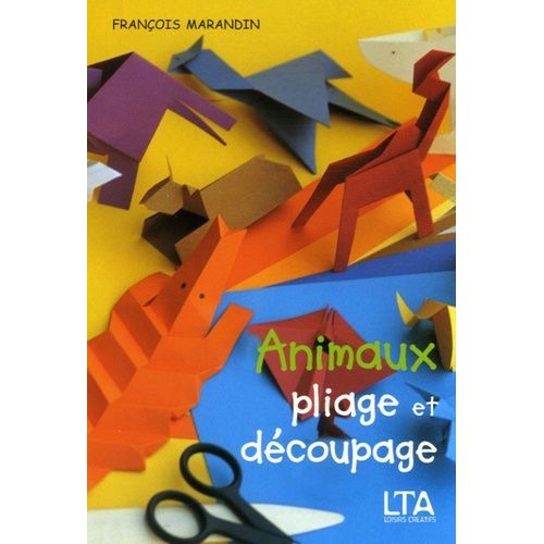 Animaux - Pliage Et Découpage