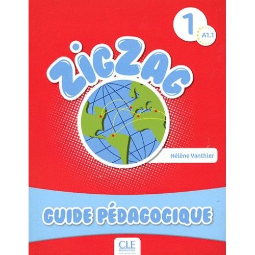 Zigzag 1 A1 - Guide Pédagogique